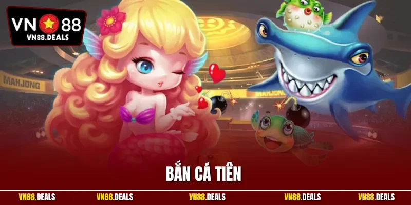 Bắn cá tiên